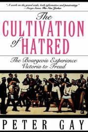 Tapa de Cultivation of Hatred (The Bourgeois Experience Victoria to Freud, Vol 3)