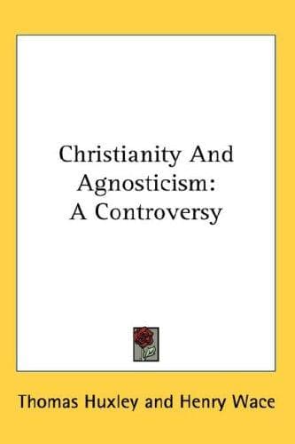 Tapa de Christianity And Agnosticism