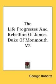 Tapa de The Life Progresses And Rebellion Of James, Duke Of Monmouth V2