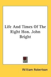 Tapa de Life And Times Of The Right Hon. John Bright