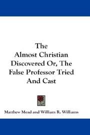 Tapa de The Almost Christian Discovered Or, The False Professor Tried And Cast