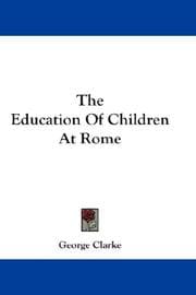 Tapa de The Education Of Children At Rome