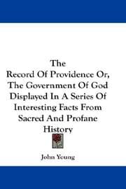Tapa de The Record Of Providence Or, The Government Of God Displayed In A Series Of Interesting Facts From Sacred And Profane History