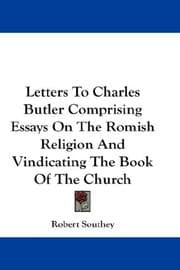 Tapa de Letters To Charles Butler Comprising Essays On The Romish Religion And Vindicating The Book Of The Church