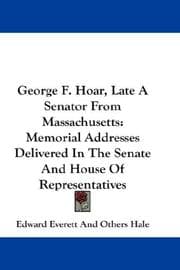 Tapa de George F. Hoar, Late A Senator From Massachusetts