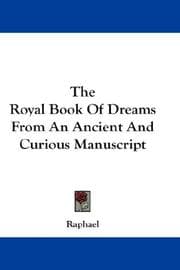 Tapa de The Royal Book Of Dreams From An Ancient And Curious Manuscript