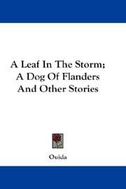 Tapa de A Leaf In The Storm; A Dog Of Flanders And Other Stories