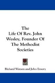 Tapa de The Life Of Rev. John Wesley, Founder Of The Methodist Societies
