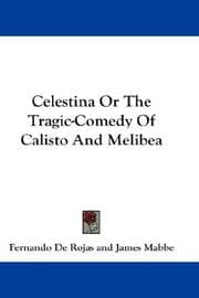 Tapa de Celestina Or The Tragic-Comedy Of Calisto And Melibea