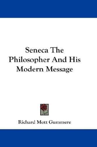 Tapa de Seneca The Philosopher And His Modern Message
