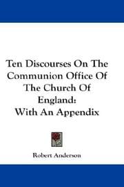 Tapa de Ten Discourses On The Communion Office Of The Church Of England