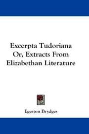 Tapa de Excerpta Tudoriana Or, Extracts From Elizabethan Literature