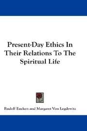 Tapa de Present-Day Ethics In Their Relations To The Spiritual Life