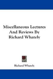 Tapa de Miscellaneous Lectures And Reviews By Richard Whately