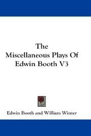 Tapa de The Miscellaneous Plays Of Edwin Booth V3