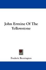 Tapa de John Ermine of the Yellowstone