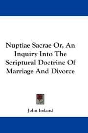 Tapa de Nuptiae Sacrae Or, An Inquiry Into The Scriptural Doctrine Of Marriage And Divorce