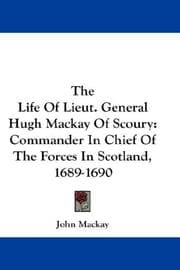 Tapa de The Life Of Lieut. General Hugh Mackay Of Scoury