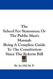Tapa de The School For Statesmen; Or The Public Man's Manual