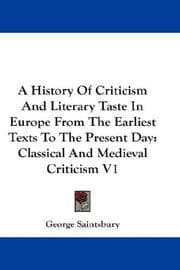 Tapa de A history of criticism and literary taste in Europe from the earliest texts to the present day