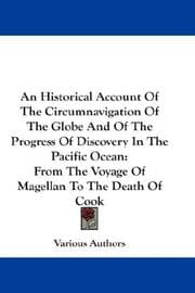 Tapa de An Historical Account Of The Circumnavigation Of The Globe And Of The Progress Of Discovery In The Pacific Ocean
