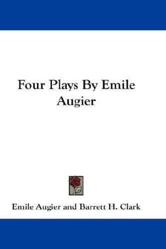 Tapa de Four Plays By Emile Augier