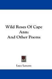 Tapa de Wild Roses Of Cape Ann