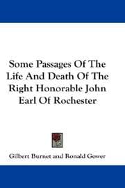 Tapa de Some Passages Of The Life And Death Of The Right Honorable John Earl Of Rochester