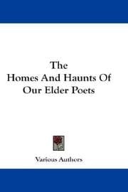 Tapa de The Homes And Haunts Of Our Elder Poets