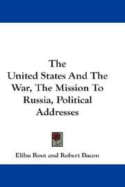 Tapa de The United States And The War, The Mission To Russia, Political Addresses