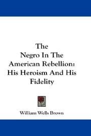 Tapa de The Negro In The American Rebellion