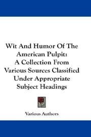 Tapa de Wit And Humor Of The American Pulpit