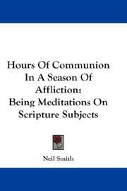 Tapa de Hours Of Communion In A Season Of Affliction