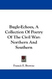 Tapa de Bugle-Echoes, A Collection Of Poetry Of The Civil War