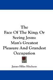Tapa de The Face Of The King; Or Seeing Jesus