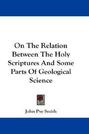 Tapa de On the relation between the Holy Scriptures and some parts of geological science