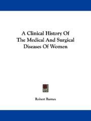 Tapa de A Clinical History Of The Medical And Surgical Diseases Of Women