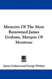 Tapa de Memoirs Of The Most Renowned James Graham, Marquis Of Montrose