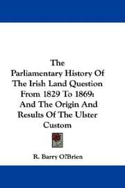 Tapa de The Parliamentary History Of The Irish Land Question From 1829 To 1869