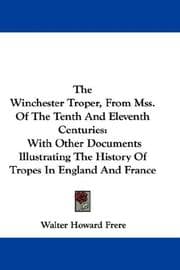 Tapa de The Winchester Troper, From Mss. Of The Tenth And Eleventh Centuries
