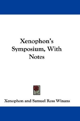 Tapa de Xenophon's Symposium, With Notes