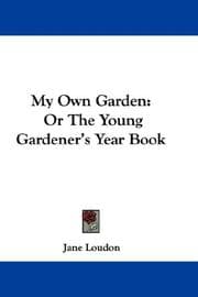 Tapa de My own garden, or, The young gardener's year book