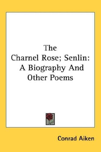 Tapa de The charnel rose. Senlin