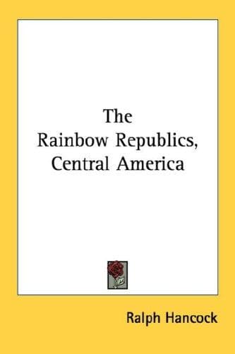 Tapa de The Rainbow Republics, Central America