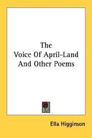 Tapa de The voice of April-land, and other poems