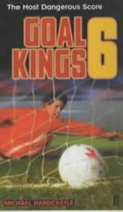 Tapa de The Most Dangerous Score (Goal Kings)