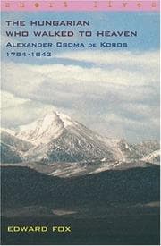 Tapa de The Hungarian Who Walked to Heaven-Alexander Csoma De Koros-1784-1842 (Short Lives)