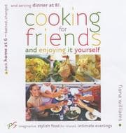 Tapa de Cooking for Friends - and Enjoying It Yourself