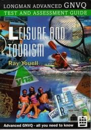 Tapa de Leisure and Tourism (Longman Advanced GNVQ Test & Assessment Guides)