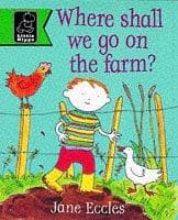 Tapa de Where Shall We Go on the Farm? (Play with S.)